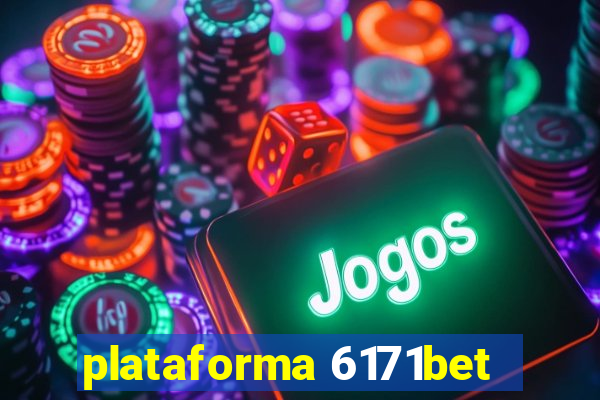 plataforma 6171bet